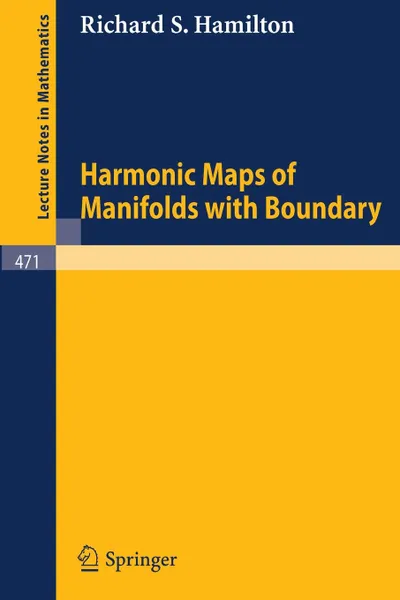 Обложка книги Harmonic Maps of Manifolds with Boundary, Richard S. Hamilton