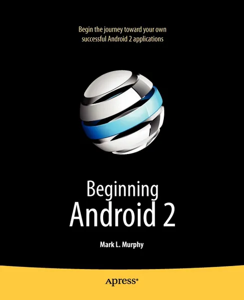 Обложка книги Beginning Android 2, Mark L. Murphy