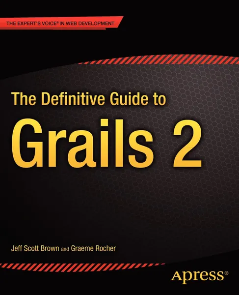 Обложка книги The Definitive Guide to Grails 2, Jeff Scott Brown