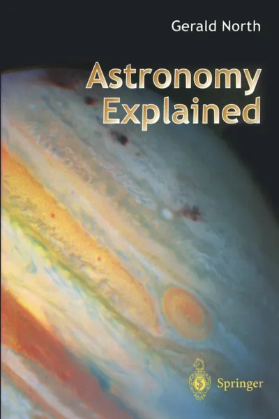 Обложка книги Astronomy Explained, Gerald North