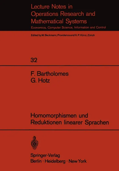 Обложка книги Homomorphismen Und Reduktionen Linearer Sprachen, F. Bartholomes, G. Hotz