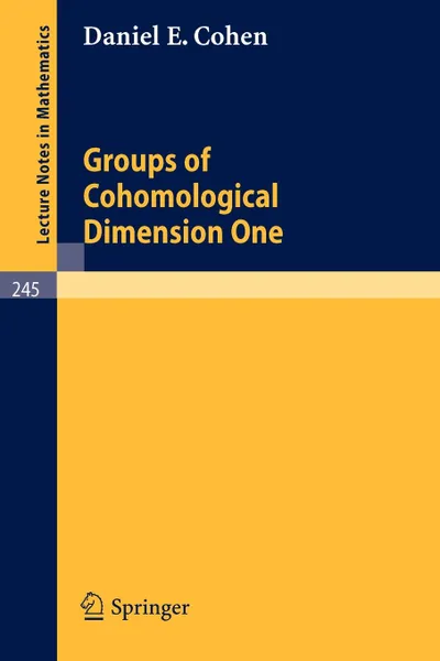 Обложка книги Groups of Cohomological Dimension One, Daniel E. Cohen