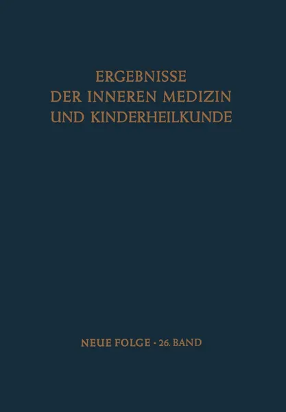 Обложка книги Ergebnisse der Inneren Medizin und Kinderheilkunde, L. Heilmeyer, A.-F. Muller, A. Prader