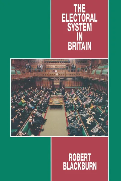 Обложка книги The Electoral System in Britain, R. M. Blackburn