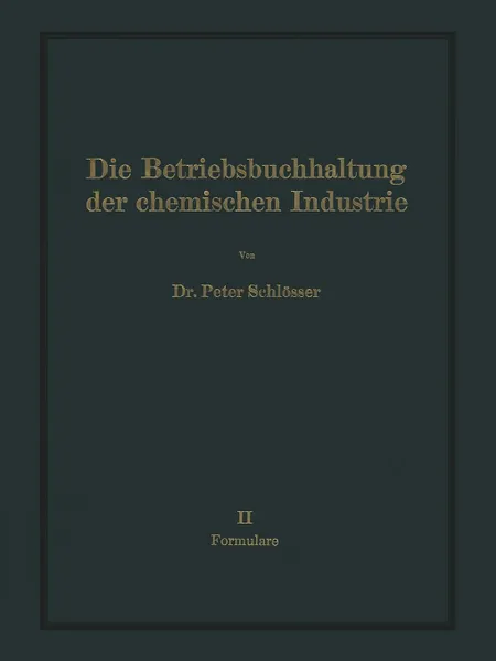 Обложка книги Die Betriebsbuchhaltung Der Chemischen Industrie, Na Schlosser