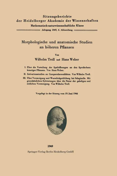 Обложка книги Morphologische Und Anatomische Studien an Hoheren Pflanzen, W. Troll, H. Weber