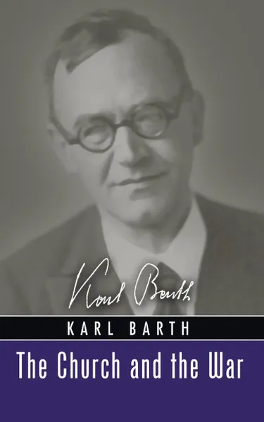 Обложка книги The Church and the War, Karl Barth