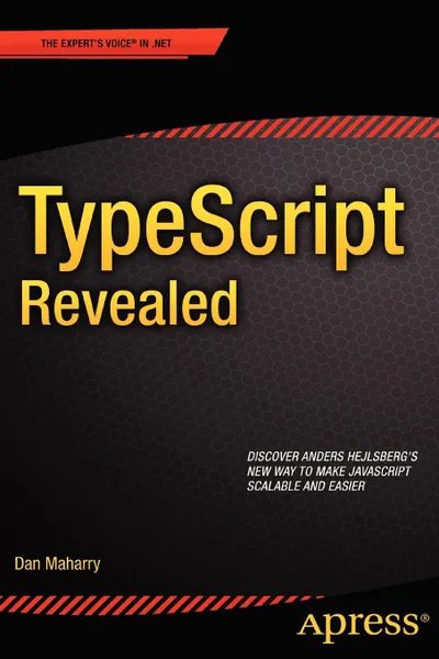 Обложка книги Typescript Revealed, Dan Maharry, Daniel Maharry