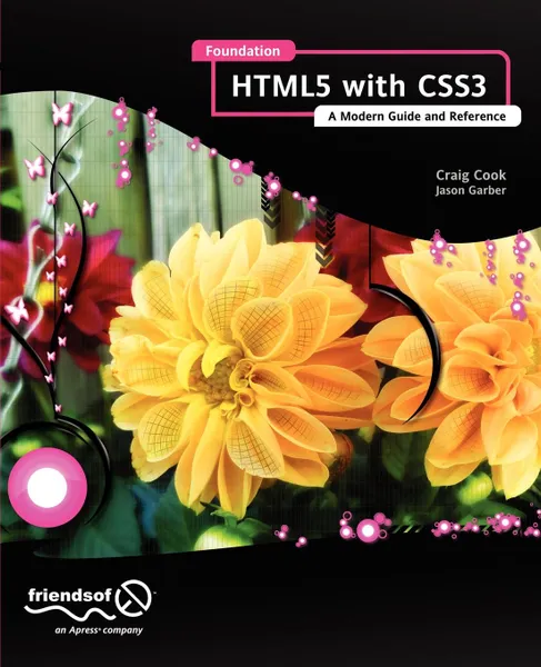 Обложка книги Foundation Html5 with Css3, Craig Cook, Jason Garber, Charles Brown