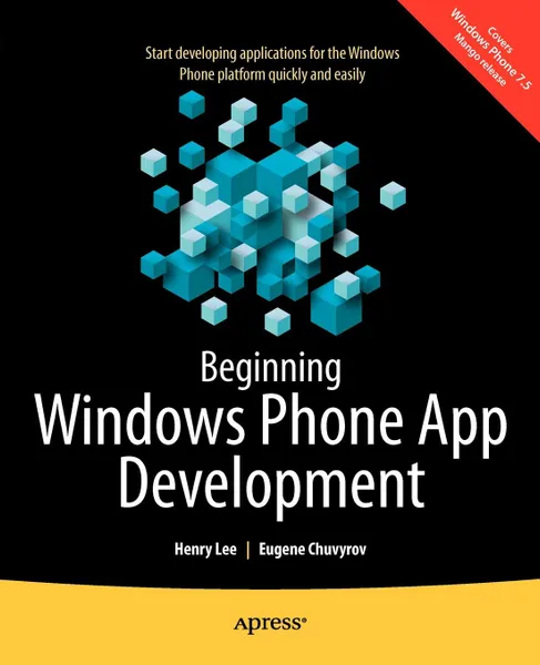 Обложка книги Beginning Windows Phone App Development, Henry Lee, Eugene Chuvyrov