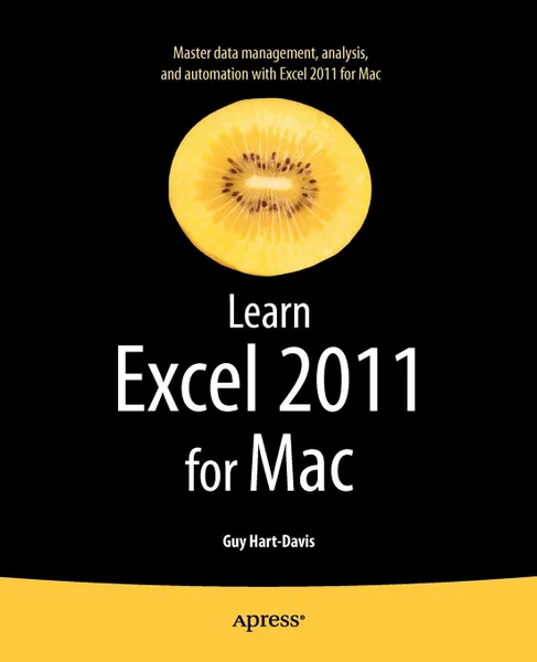 Обложка книги Learn Excel 2011 for Mac, Guy Hart-Davis