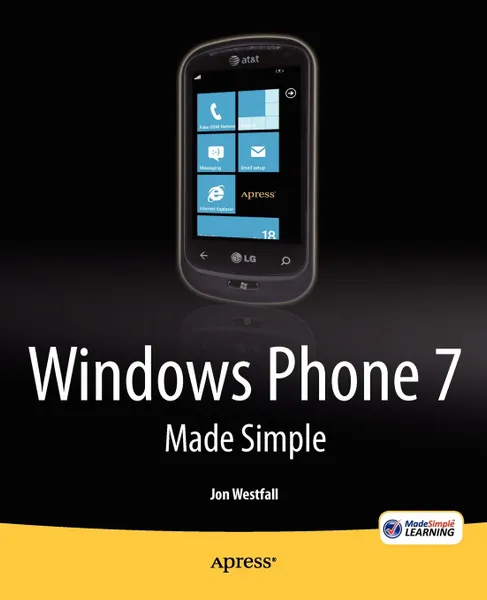 Обложка книги Windows Phone 7 Made Simple, Jon Westfall