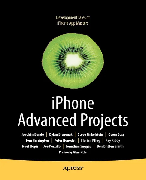 Обложка книги iPhone Advanced Projects, Joachim Bondo, Dylan Bruzenak, Steve Finkelstein