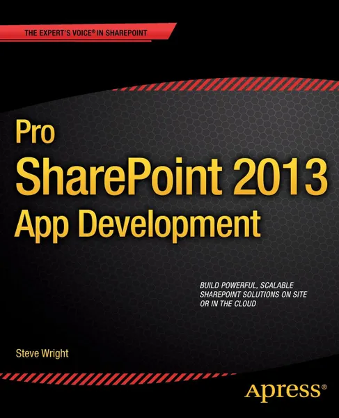 Обложка книги Pro Sharepoint 2013 App Development, Steve Wright, David Petersen