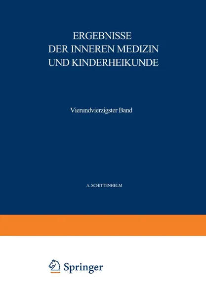 Обложка книги Ergebnisse Der Inneren Medizin Und Kinderheilkunde. Vierundvierzigster Band, L. Langstein, A. Schittenhelm