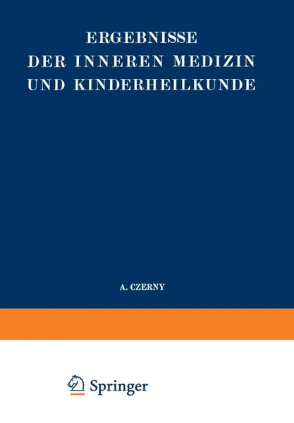 Обложка книги Ergebnisse Der Inneren Medizin Und Kinderheilkunde. Sechsunddreissigster Band, L. Langstein, A. Schittenhelm