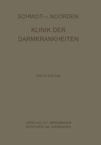 Обложка книги Klinik Der Darmkrankheiten, Adolf Schmidt, C. Noorden, Horst Strassner
