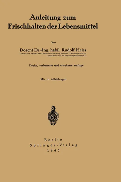 Обложка книги Anleitung Zum Frischhalten Der Lebensmittel, Rudolf Heiss