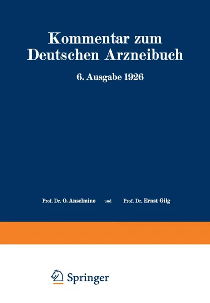 Обложка книги Kommentar Zum Deutschen Arzneibuch 6. Ausgabe 1926. Auf Grundlage Der Hager-Fischer-Hartwichschen Kommentare Der Fruheren Arzneibucher Zweiter Band, W. Brandt, A. Braun, R. Brieger