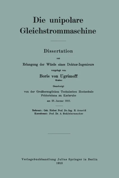 Обложка книги Die Unipolare Gleichstrommaschine, Boris Von Ugrimoff, Boris Von Ugrimoff