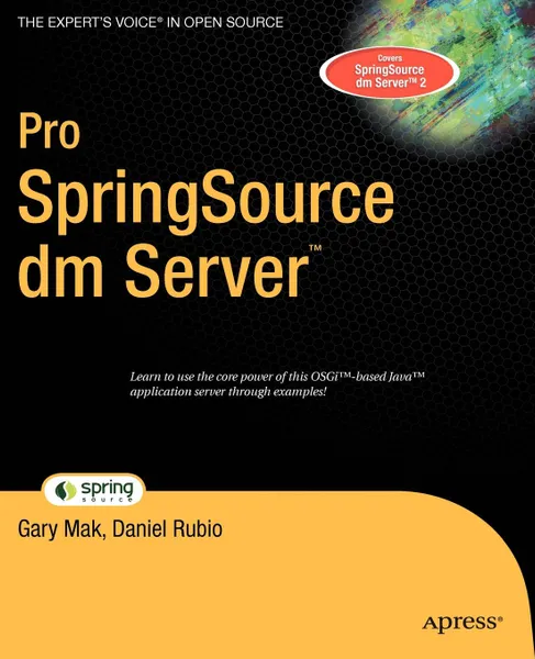 Обложка книги Pro SpringSource dm Server, Gary Mak, Daniel Rubio