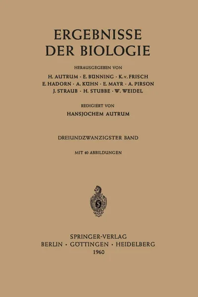 Обложка книги Ergebnisse der Biologie, H. Autrum, E. Bünning, K. von Frisch