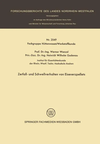 Обложка книги Zerfall- Und Schwellverhalten Von Eisenerzpellets, Werner Wenzel