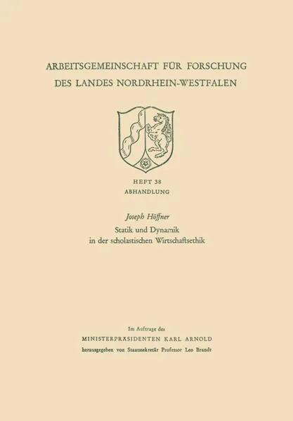 Обложка книги Statik Und Dynamik in Der Scholastischen Wirtschaftsethik, Joseph Hoffner