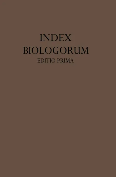 Обложка книги Index Biologorum. Inverstigatores . Laboratoria Periodica, G. Chr Hirsch, G. Chr Hirsch