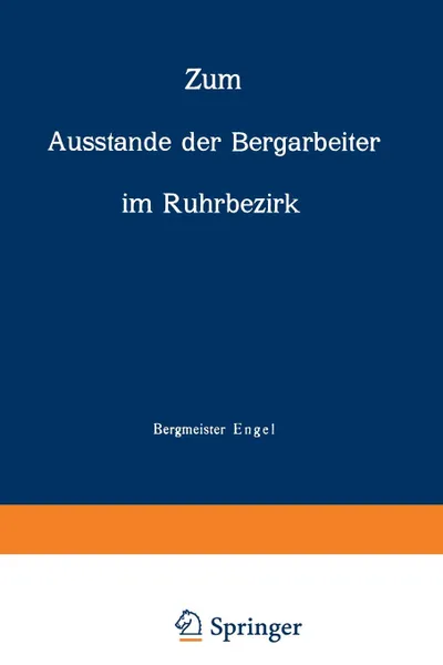 Обложка книги Zum Ausstande Der Bergarbeiter Im Ruhrbezirk, Na Engel