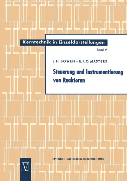 Обложка книги Steuerung Und Instrumentierung Von Reaktoren, John Henry Bowen, John Henry Bowen