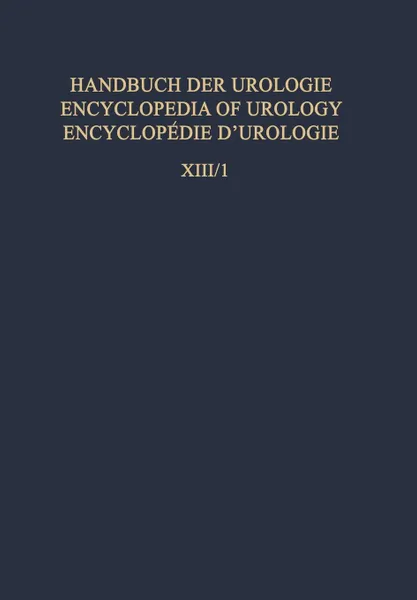 Обложка книги Operative Urologie I / Operative Urology I, W. Bischof, P. Bischoff, C. Franksson