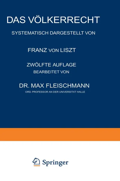 Обложка книги Das Volkerrecht, Franz von Liszt, Max Fleischmann