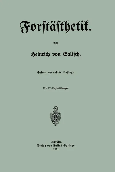 Обложка книги Forstasthetik, Heinrich Von Salisch, Heinrich Von Salisch