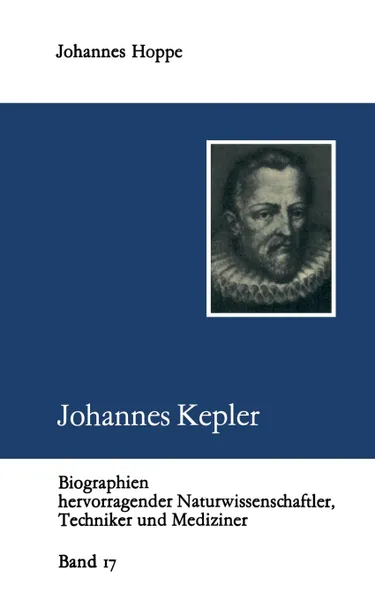 Обложка книги Johannes Kepler, Johannes Paul Hoppe