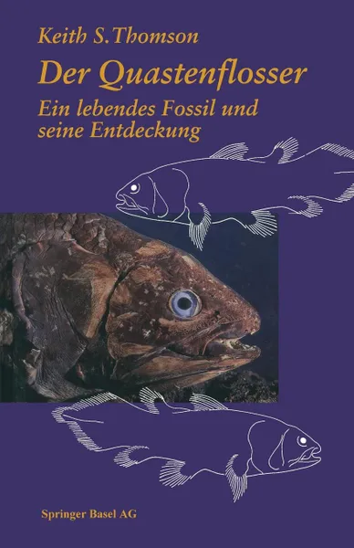 Обложка книги Der Quastenflosser. Ein Lebendes Fossil Und Seine Entdeckung, Thomson