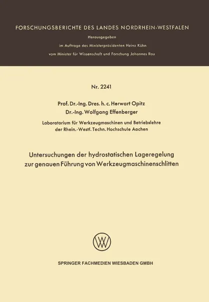 Обложка книги Untersuchungen Der Hydrostatischen Lageregelung Zur Genauen Fuhrung Von Werkzeugmaschinenschlitten, Herwart Opitz