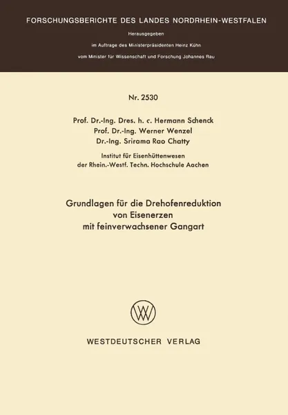 Обложка книги Grundlagen Fur Die Drehofenreduktion Von Eisenerzen Mit Feinverwachsener Gangart, Hermann Schenck