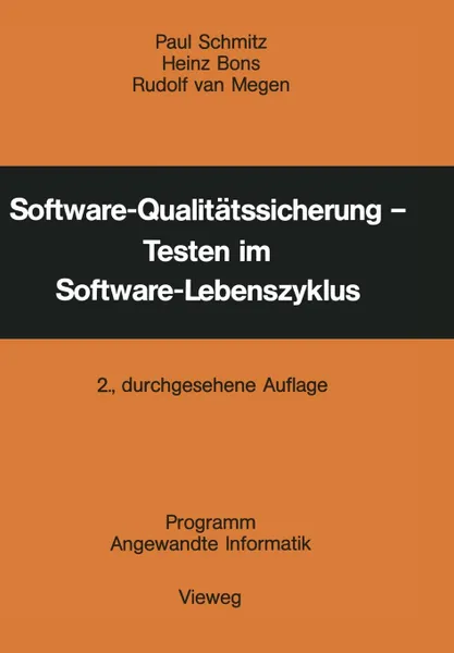 Обложка книги Software-Qualitatssicherung Testen Im Software-Lebenszyklus, Paul Schmitz