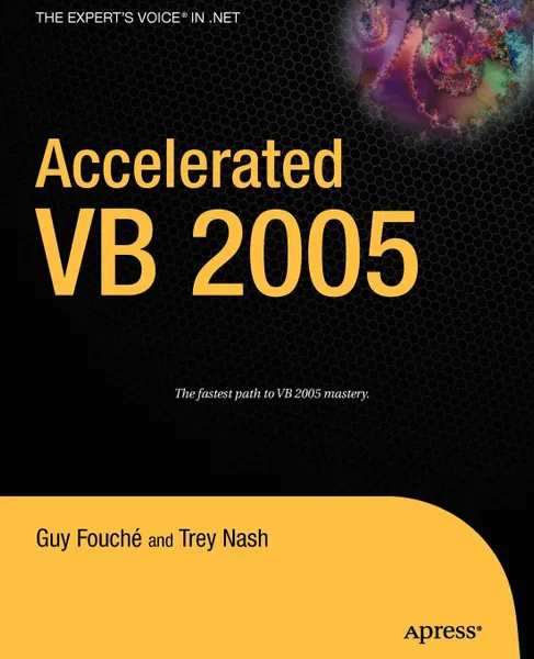 Обложка книги Accelerated VB 2005, Guy Fouche, Trey Nash