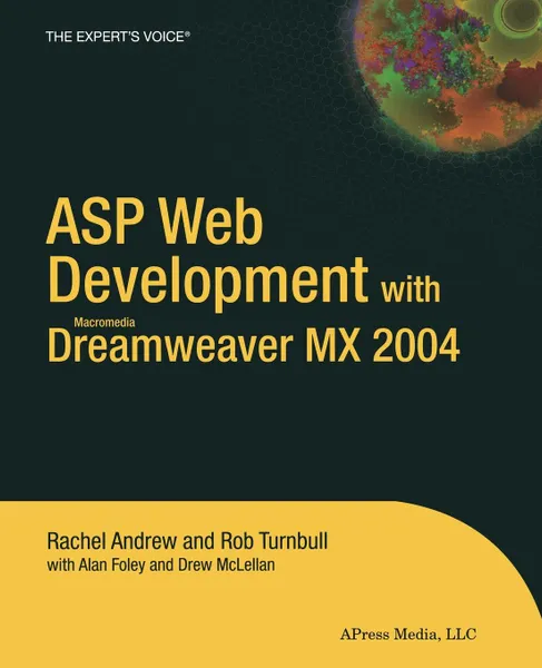 Обложка книги ASP Web Development with Macromedia Dreamweaver MX 2004, Rachel Andrew, Alan Foley, Rob Turnbull