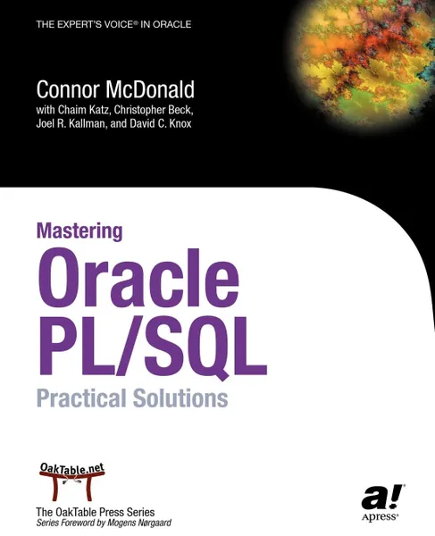 Обложка книги Mastering Oracle PL/SQL. Practical Solutions, McDonald Connor, Frank Hebeny, Joel Kallman