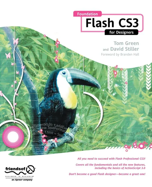 Обложка книги Foundation Flash CS3 for Designers, Tom Green, David Stiller