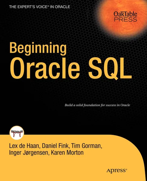 Обложка книги Beginning Oracle SQL, Lex de Haan, Daniel Fink, Tim Gorman