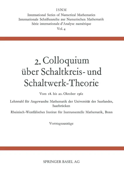 Обложка книги 2. Colloquium Uber Schaltkreis- Und Schaltwerk-Theorie, Johannes Dorr, Ernst Peschl, Heinz Unger