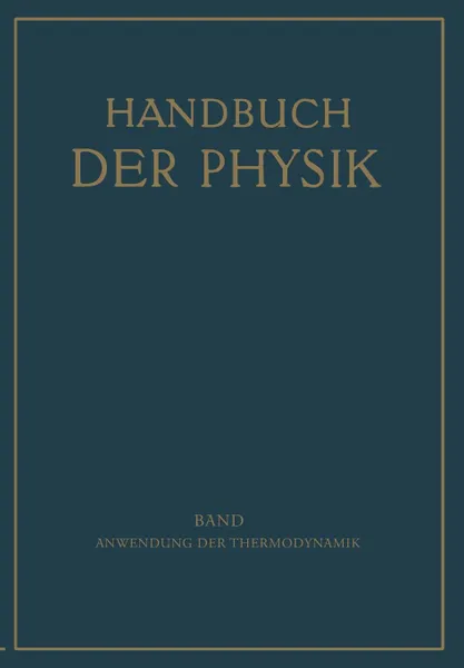 Обложка книги Anwendung Der Thermodynamik, E. Freundlich, W. Jaeger, M. Jakob