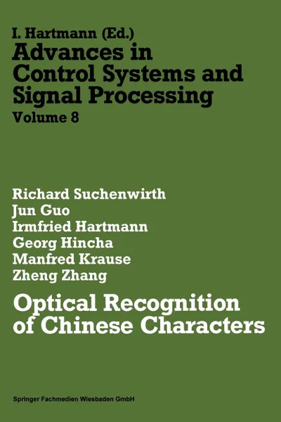 Обложка книги Optical Recognition of Chinese Characters, Richard Suchenwirth, Jun Guo, Irmfried Hartmann