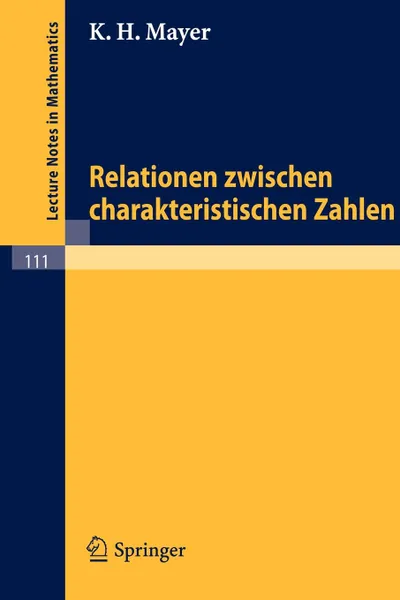 Обложка книги Relationen Zwischen Charakteristischen Zahlen, K. H. Mayer