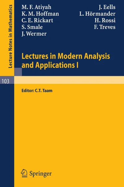 Обложка книги Lectures in Modern Analysis and Applications I, M. F. Atiyah, J. Eells