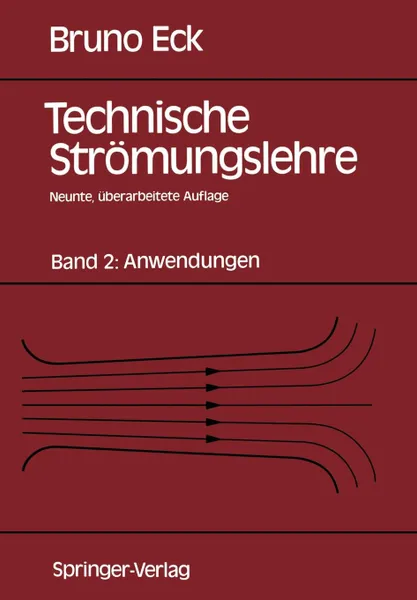 Обложка книги Technische Stromungslehre. Band 2: Anwendungen, Bruno Eck